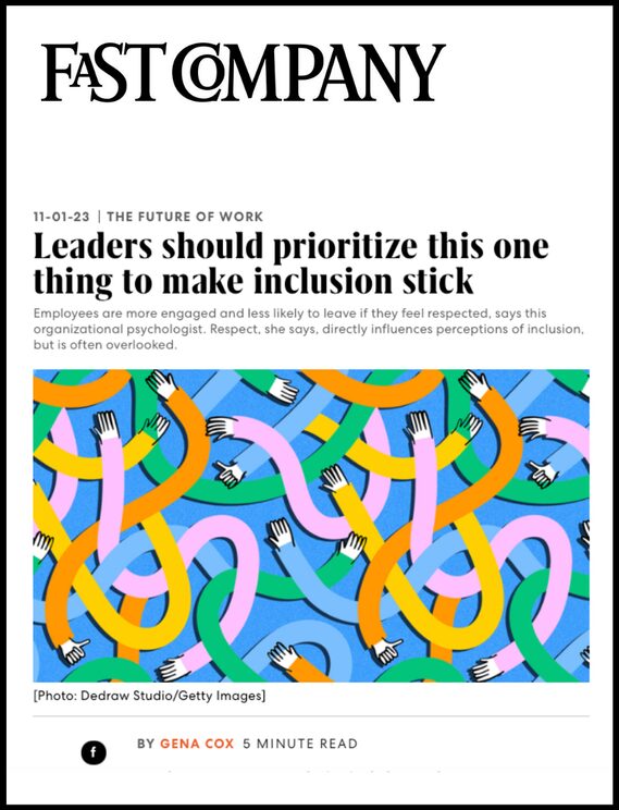 Fast Company Cover - Leaders should prioritize this one thing to make inclusion stick