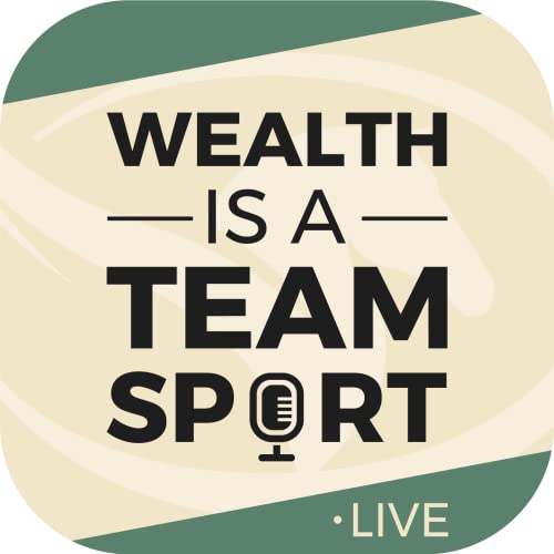 WEALTH IS A TEAM SPORT 2