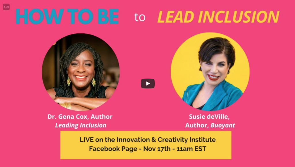 How to Be to Lead Inclusion with Susie deVille - Gena Cox Executive ...